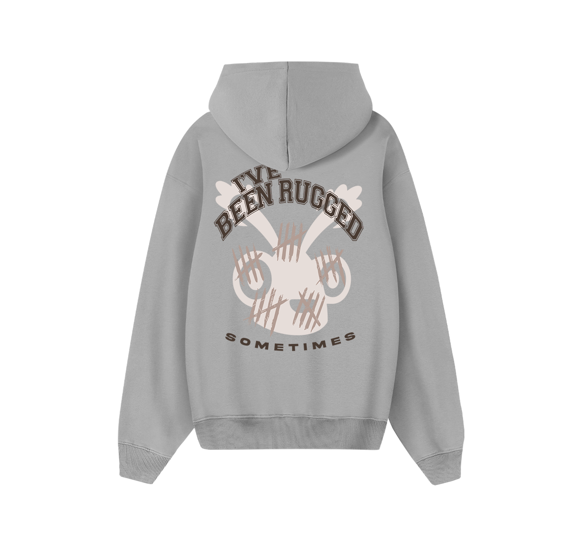 'I've Been Rugged' Hoodie